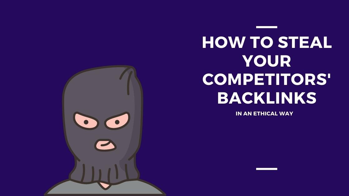 steal competitors backlinks